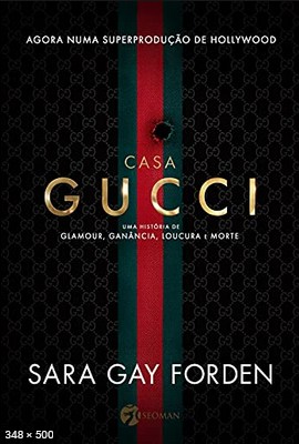 Casa Gucci - Sara Gay Forden