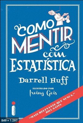 Como Mentir Com Estatistica – Darrell Heff