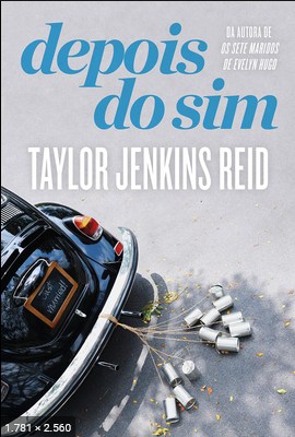 Depois do Sim – Taylor Jenkins Reid