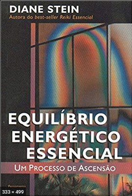 Equilibrio Energetico Essencial - Diane Stein