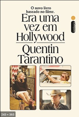 Era Uma Vez Em Hollywood – Quentin Tarantino
