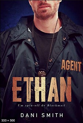 Ethan Um spin off de Blackmail – Dani Smith