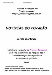 Carole Mortimer - NOTICIAS DO CORAÇAO (1) rtf