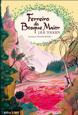 Ferreiro do Bosque Maior - J. R. R. Tolkien