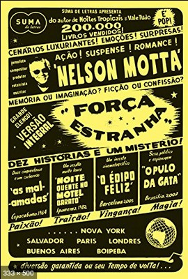 Forca Estranha – Nelson Motta