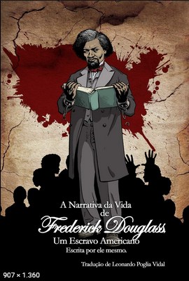 Frederick Douglass um escravo americano