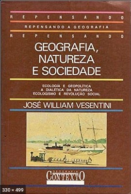 Geografia, Natureza e Sociedade – JOSE WILLIAM VESENTINI