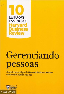 Gerenciando Pessoas – Harvard Business Review