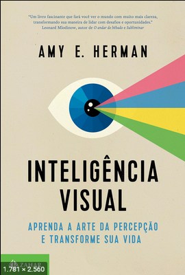 Inteligencia visual Aprenda a arte da per - Amy E. Herman