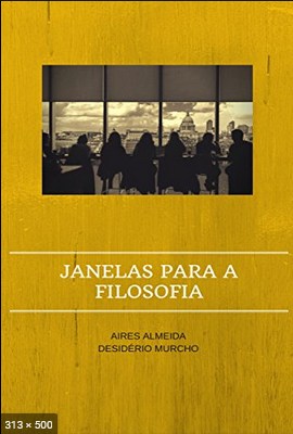 Janelas para a Filosofia – Aires Almeida