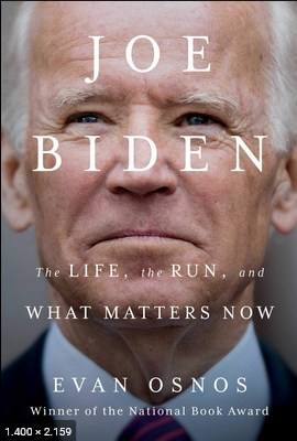 Joe Biden – Evan Osnos