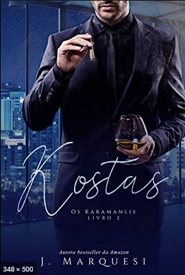 Kostas (Os Karamanlis – Livro 2) – J. Marquesi