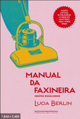 Manual da Faxineira - Contos es - Lucia Berlin