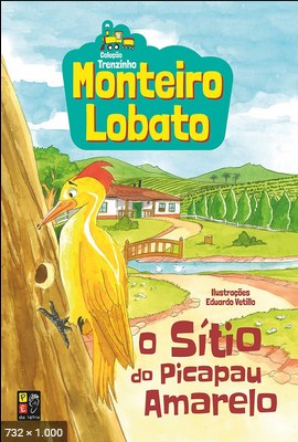 Monteiro Lobato – O Pica Pau Amarelo