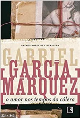 O Amor nos Tempos do Colera - Gabriel Garcia Marquez