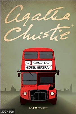 O Caso do Hotel Bertram - Agatha Christie