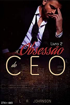 O CEO e a Prostituta - Livro 2