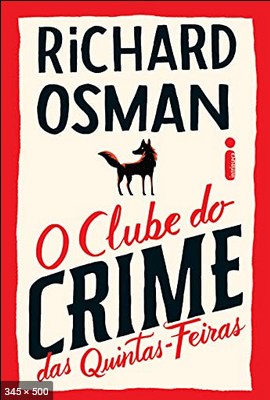 O Clube do Crime das Quintas Fe – Richard Osman