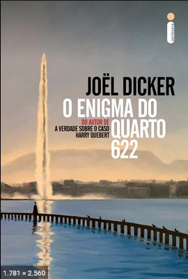 O Enigma do Quarto 622 – Joel Dicker