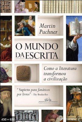 O Mundo da Escrita – Martin Puchner