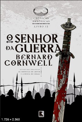 O Senhor Da Guerra – Bernard Cornwell