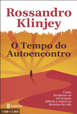 O tempo do autoencontro – Klinjey, Rossandro