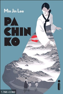 Pachinko – Min Jin Lee