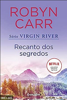 Recanto Dos Segredos – Robyn Carr