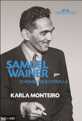 Samuel Wainer – Karla Monteiro