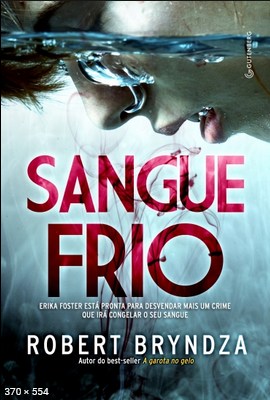 Sangue Frio (Detetive Erika Foster) - Robert Bryndza (2)