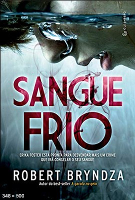 Sangue Frio (Detetive Erika Foster) – Robert Bryndza