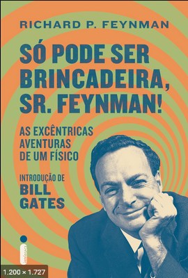 So Pode Ser Brincadeira, Sr. Fe - Richard P. Feynman