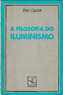 CASSIRER, Ernst. A Filosofia do Iluminismo (1. ed.) (1) pdf