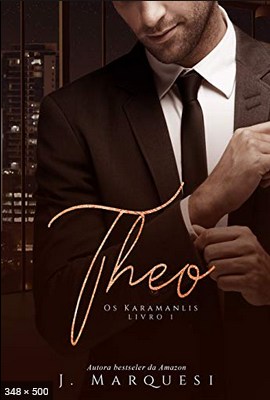 Theo (Os Karamanlis Livro 1) - J. Marquesi