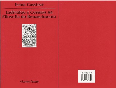 CASSIRER, Ernst. Indivíduo e Cosmos na Filosofia do Renascimento (1) pdf