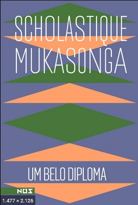 Um Belo Diploma - Scholastique Mukasonga