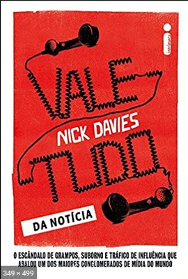 Vale Tudo Da Noticia – Nick Davies (1)