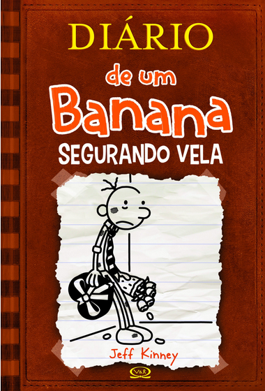 Diario de um Banana 7 - Segurando Vela - Jeff Kinney