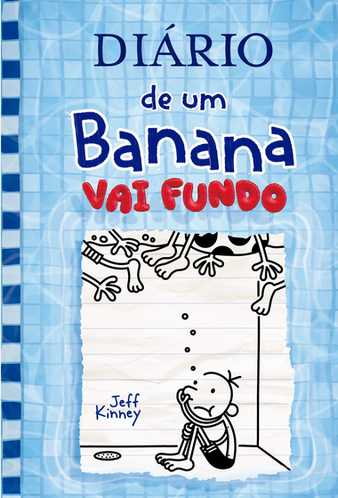 Diário de Um Banana 15 - Vai Fundo - Jeff Kinney
