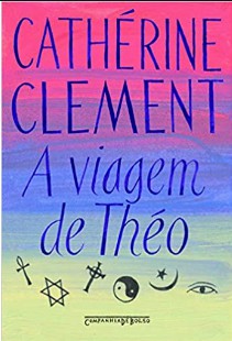Catherine Clement - A VIAGEM DE THEO doc