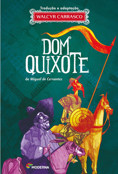 Dom Quixote – Walcyr Carrasco Livro Completo