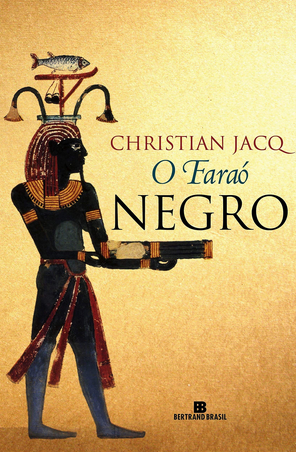 CHRISTIAN JACQ,O Faraó Negro