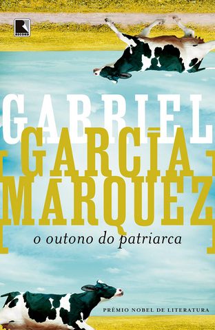 Gabriel García Márquez – O Outono do Patriarca – revisado