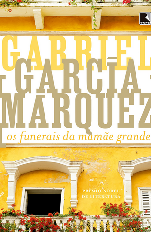 Gabriel García Márquez – Os Funerais da Mae Grande – revisado