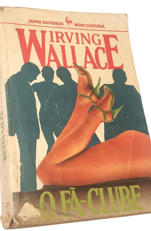 Irving Wallace – O Fã Clube rev