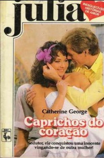 Catherine George – CAPRICHOS DO CORAÇAO doc