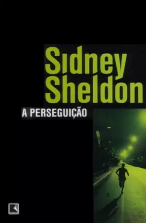 Sidney Sheldon – A Perseguicao.doc