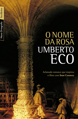 Umberto Eco – O Nome da Rosa
