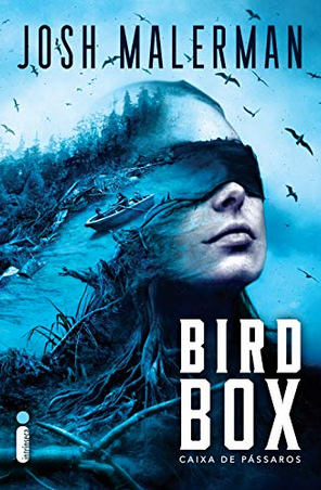 Bird Box Caixa de Passaros Josh Malerman