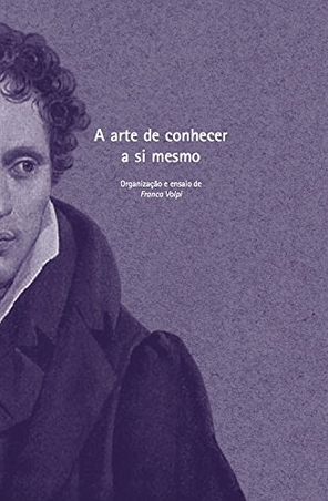 A Arte de Conhecer a Si Mesmo - Arthur Schopenhauer